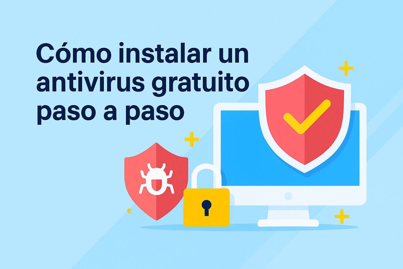 Cómo instalar un antivirus gratuito paso a paso (Guía 2025)