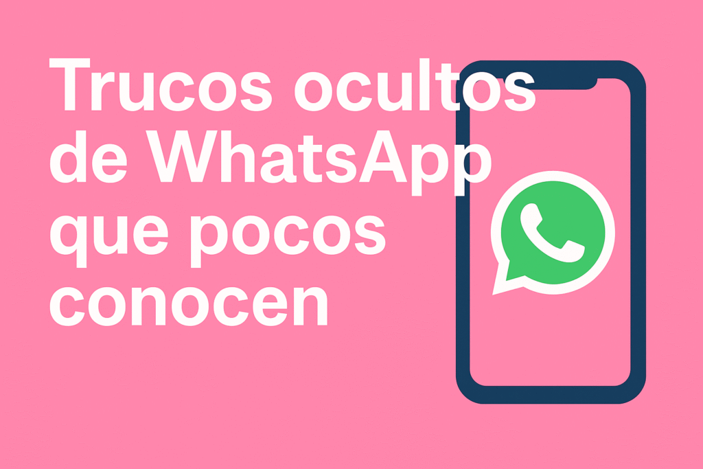 trucos ocultos de WhatsApp
