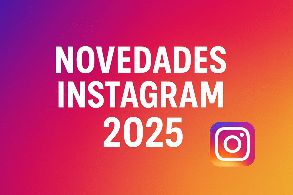 Novedades de Instagram